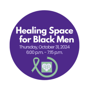 Button for registering to attend the Healing Space for Black Men community event on October 31, from 6 p.m. to 7:15 p.m.